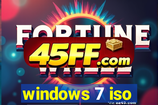 windows 7 iso